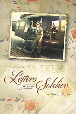 Couverture cartonnée Letters from a Soldier de Susan Mowry