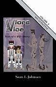 Kartonierter Einband Vlors & Vice von Sean L Johnson