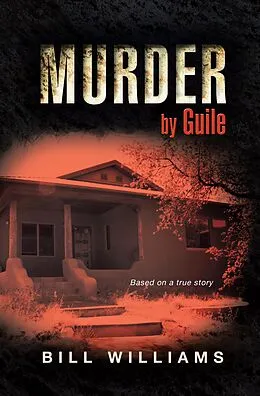 E-Book (epub) Murder by Guile von Bill Williams