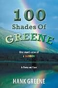 Kartonierter Einband 100 Shades of Greene von Hank Greene