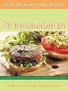 Couverture cartonnée The Vegetarian Gourmet de Mft Florence Bienenfeld Ph. D.