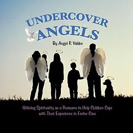 E-Book (epub) Undercover Angels von Angel P. Valdes