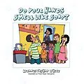 E-Book (epub) Do Your Hands Smell Like Soap? von Kiwanis Tashay White