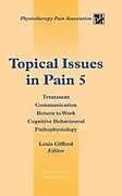 Fester Einband Topical Issues in Pain 5 von Louis Gifford