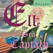 Kartonierter Einband Elle the Sea Captain von 4pixiedot