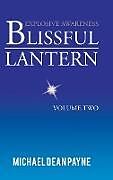 Livre Relié Blissful Lantern de Michael Dean Payne