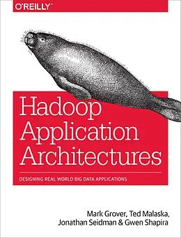 ePUB Hadoop Application Architectures von Mark Grover
