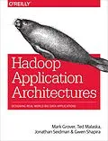 E-Book (pdf) Hadoop Application Architectures von Mark Grover, Ted Malaska, Jonathan Seidman