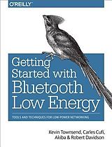 eBook (pdf) Getting Started with Bluetooth Low Energy de Kevin Townsend