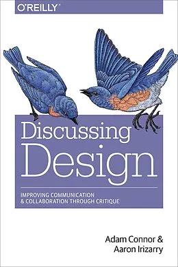 E-Book (epub) Discussing Design von Adam Connor