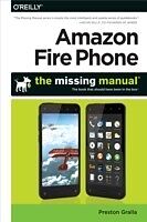 eBook (pdf) Amazon Fire Phone: The Missing Manual de Preston Gralla