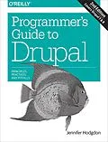 E-Book (pdf) Programmer's Guide to Drupal von Jennifer Hodgdon
