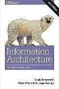 Kartonierter Einband Information Architecture, 4e von Louis Rosenfeld, Peter Morville, Jorge Arango