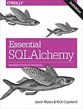 E-Book (epub) Essential SQLAlchemy von Jason Myers