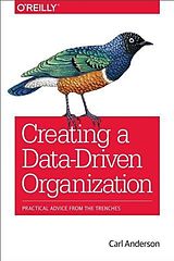 E-Book (pdf) Creating a Data-Driven Organization von Carl Anderson