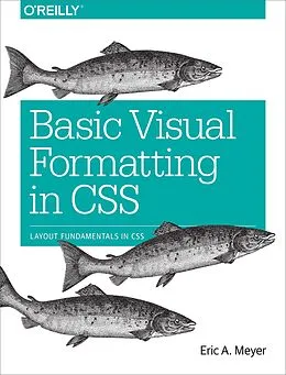 E-Book (pdf) Basic Visual Formatting in CSS von Eric A. Meyer