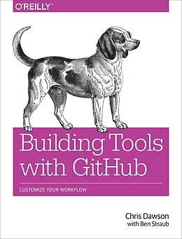 E-Book (epub) Building Tools with GitHub von Chris Dawson