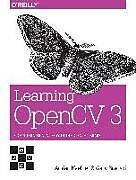 Kartonierter Einband Learning OpenCV 3 von Adrian Kaehler, Gary Bradski