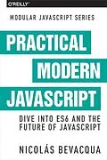E-Book (pdf) Practical Modern JavaScript von Nicolas Bevacqua