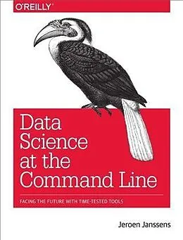 E-Book (epub) Data Science at the Command Line von Jeroen Janssens