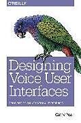 Kartonierter Einband Designing Voice User Interfaces von Cathy Pearl