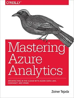 ePUB Mastering Azure Analytics von Zoiner Tejada