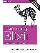 Kartonierter Einband Introducing Elixir, 2e von Simon St. Laurent, J.david Eisenberg