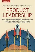 PDF Product Leadership von Richard Banfield, Martin Eriksson, Nate Walkingshaw