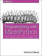 Couverture cartonnée Programming with MicroPython de Tollervey Nicholas H.