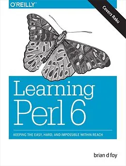 E-Book (epub) Learning Perl 6 von Brian D Foy