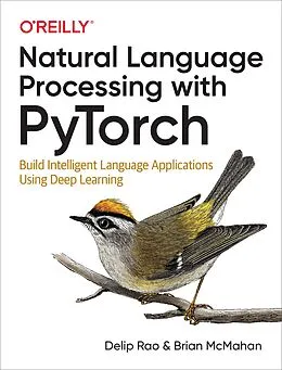 E-Book (pdf) Natural Language Processing with PyTorch von Delip Rao, Brian Mcmahan
