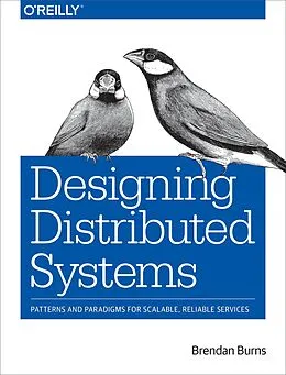 E-Book (epub) Designing Distributed Systems von Brendan Burns