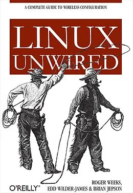 E-Book (pdf) Linux Unwired von Roger Weeks, Edd Wilder-James, Brian Jepson