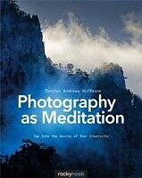 E-Book (pdf) Photography as Meditation von Torsten Andreas Hoffmann