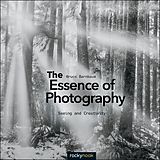 eBook (epub) The Essence of Photography de Bruce Barnbaum