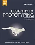 E-Book (epub) Designing UX: Prototyping von Ben Coleman
