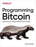 E-Book (epub) Programming Bitcoin von Jimmy Song