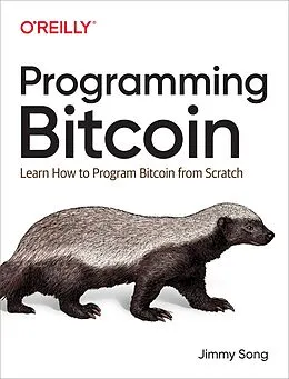 E-Book (epub) Programming Bitcoin von Jimmy Song