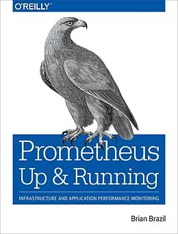 ePUB Prometheus: Up & Running von Brian Brazil