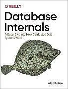 Kartonierter Einband Database Internals von Alex Petrov