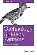 E-Book (epub) Technology Strategy Patterns von Eben Hewitt
