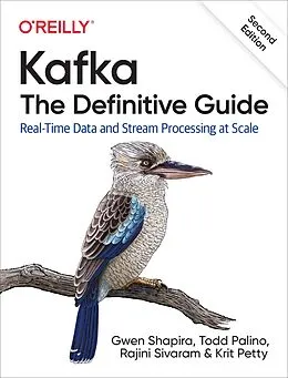 E-Book (pdf) Kafka: The Definitive Guide von Gwen Shapira, Todd Palino, Rajini Sivaram