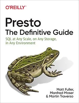 E-Book (epub) Presto: The Definitive Guide von Matt Fuller