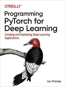 E-Book (pdf) Programming PyTorch for Deep Learning von Ian Pointer