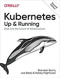 E-Book (epub) Kubernetes: Up and Running von Brendan Burns