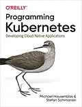 E-Book (epub) Programming Kubernetes von Michael Hausenblas