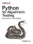 Kartonierter Einband Python for Algorithmic Trading von Yves Hilpisch