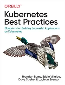 E-Book (epub) Kubernetes Best Practices von Brendan Burns