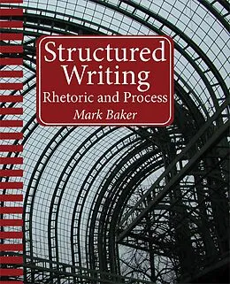 E-Book (epub) Structured Writing von Mark Baker