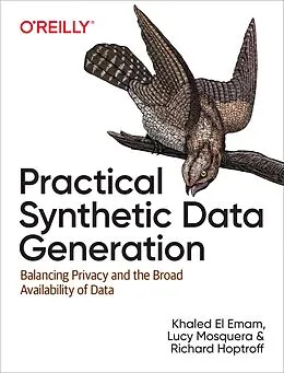 E-Book (epub) Practical Synthetic Data Generation von Khaled El Emam